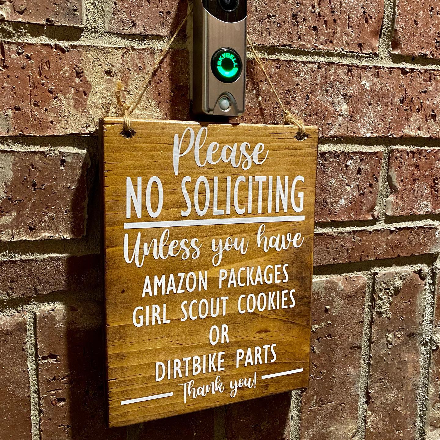 No Soliciting - unless you have