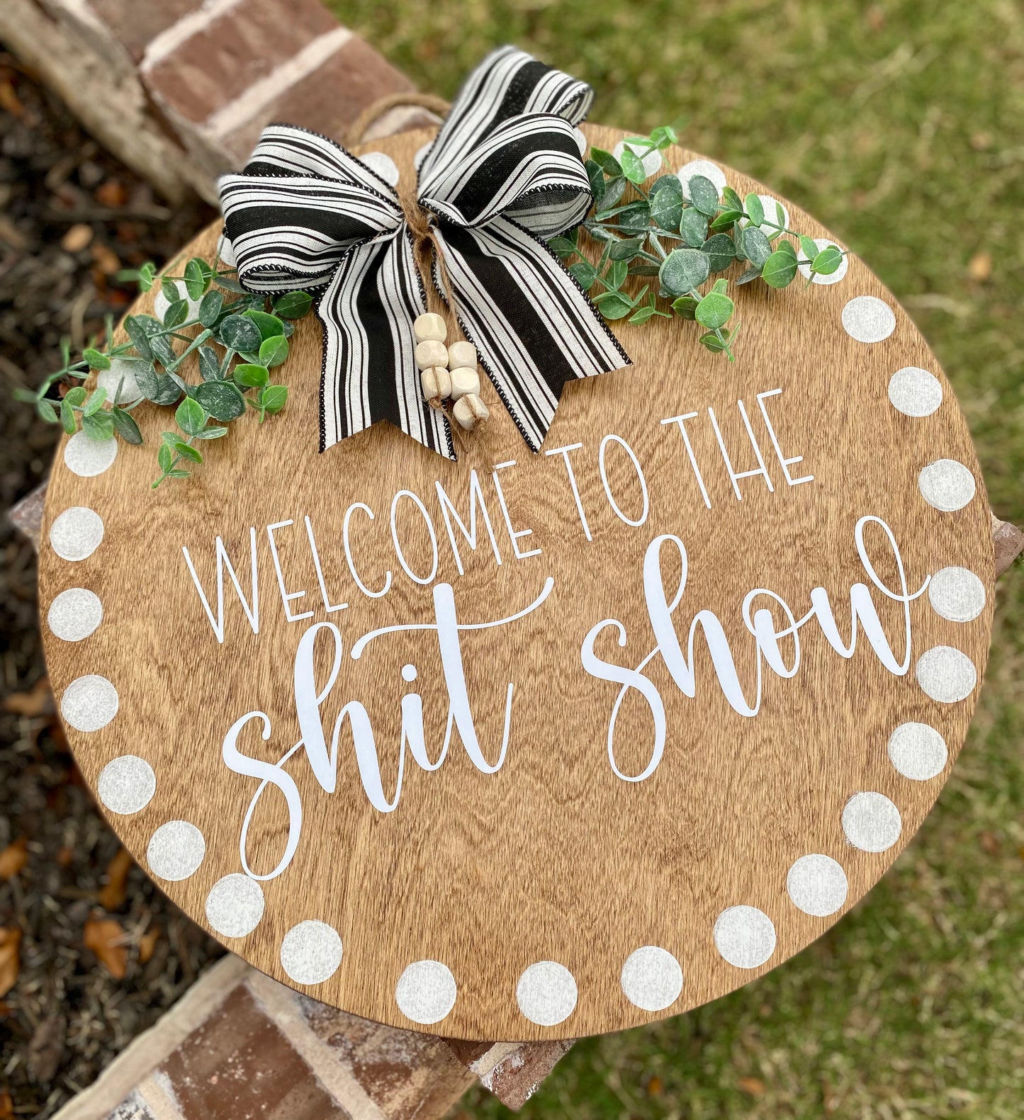 Welcome to the Shit Show Door Hanger