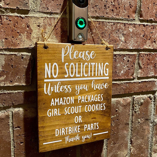 No Soliciting - unless you have